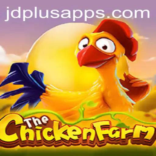 Exploring the Exciting World of ChickenFarm with JD PLUS